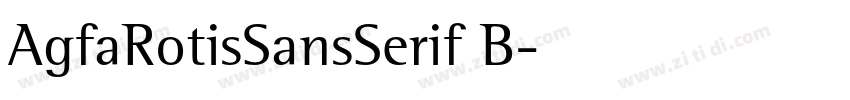 AgfaRotisSansSerif B字体转换